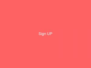 Sign Up 104