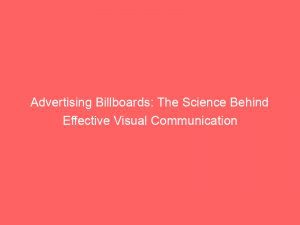 Advertising Billboards The Science Behind Effective Visual Communication 374376 1